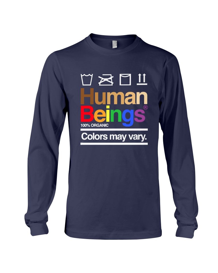 LGBT Human Beings 100% Organic Colors May Vary Shirt Apparel LGBT Human Beings 100% Organic Colors May Vary Shirt Apparel