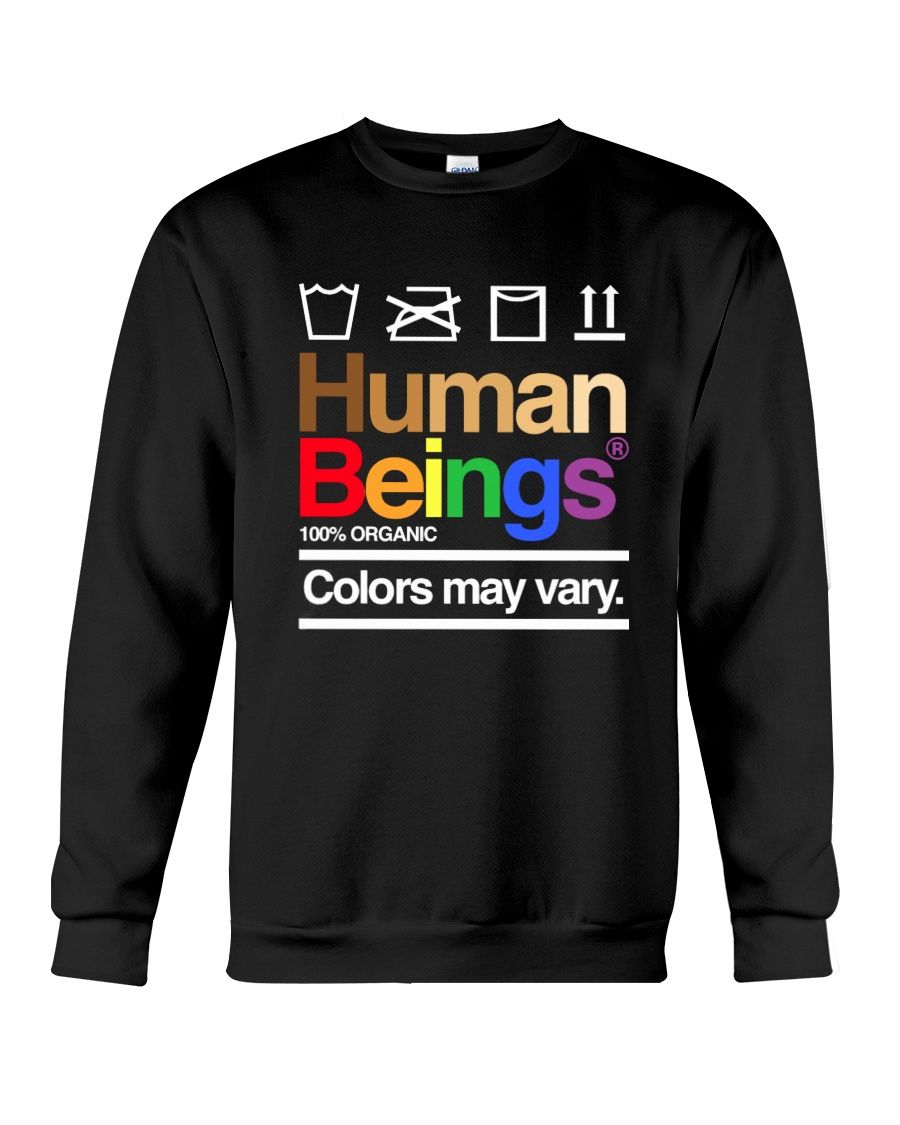 LGBT Human Beings 100% Organic Colors May Vary Shirt Apparel LGBT Human Beings 100% Organic Colors May Vary Shirt Apparel
