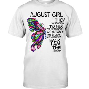 August Girl She Whispered Back I Am The Storm Shirt Apparel