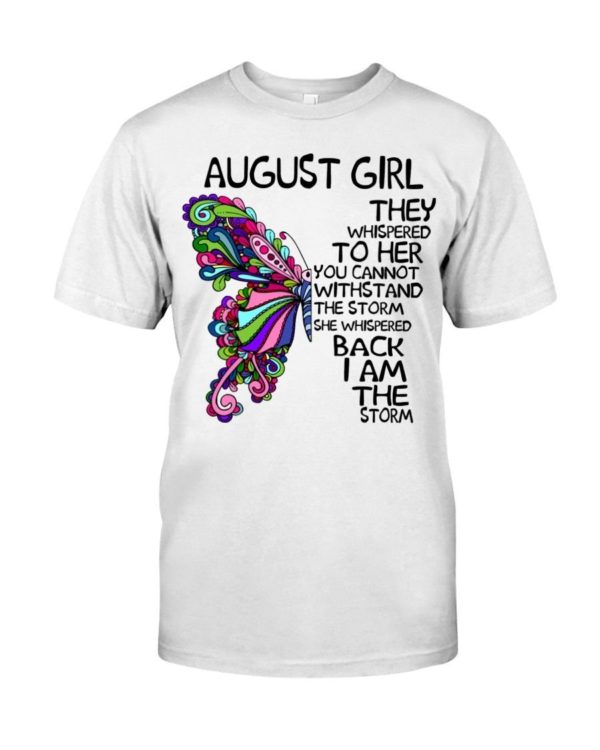 August Girl She Whispered Back I Am The Storm Shirt Apparel