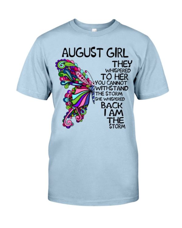 August Girl She Whispered Back I Am The Storm Shirt Apparel