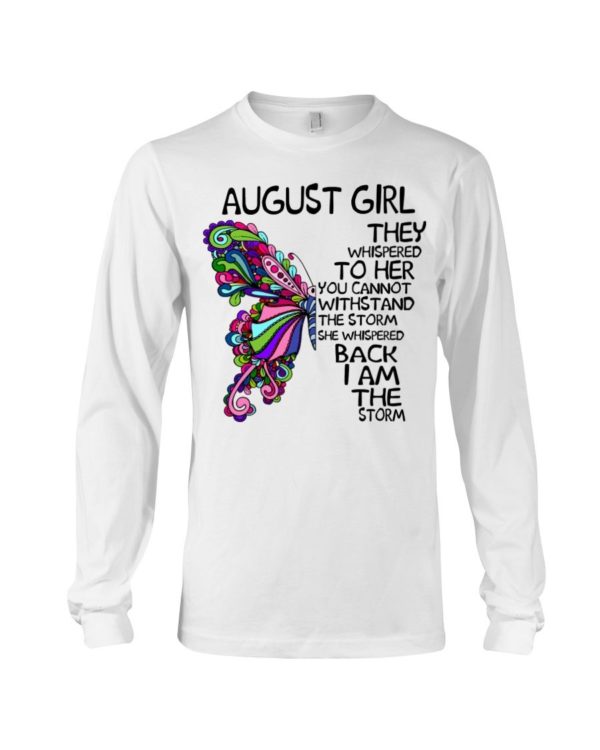 August Girl She Whispered Back I Am The Storm Shirt Apparel