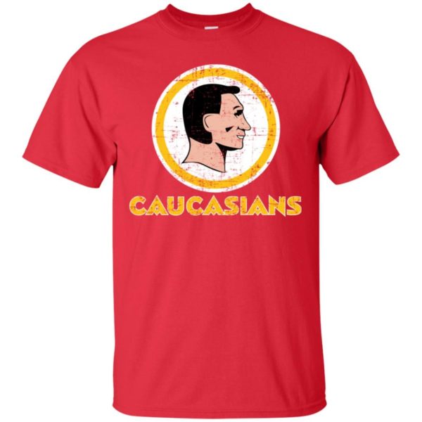 Washington Caucasians Redskins Shirt Apparel