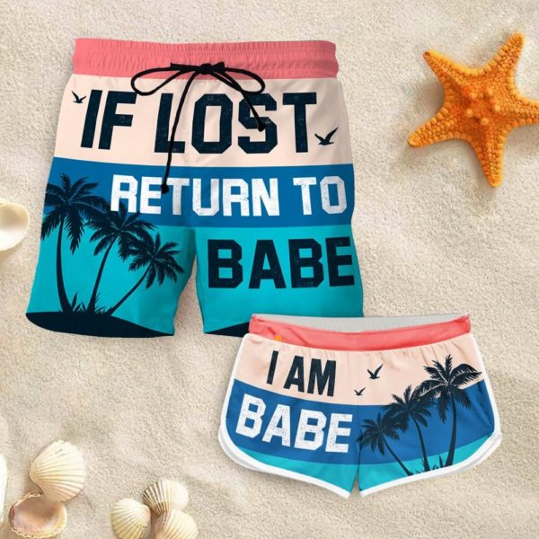 If Lost Return To Babe & I'm Babe Couple Matching Shorts Apparel
