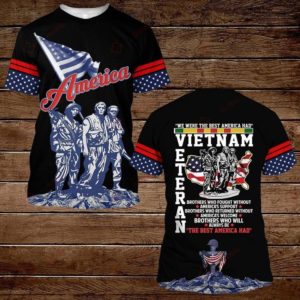 We Were The Best American Had Vietnam Veteran 3D All Over Print Shirt Apparel