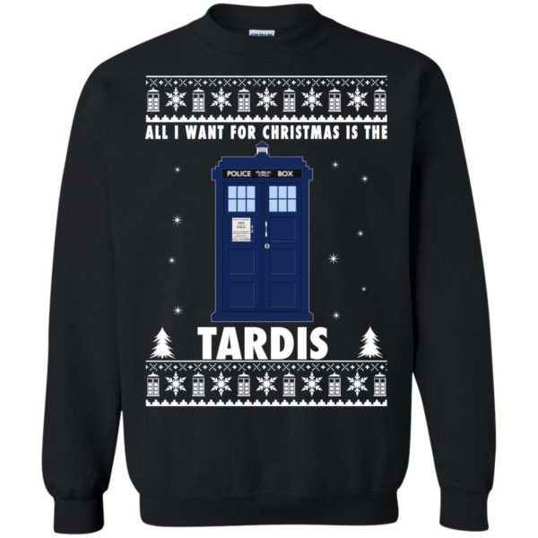 All I Want For Christmas Is The Tardis Ugly sweater Apparel
