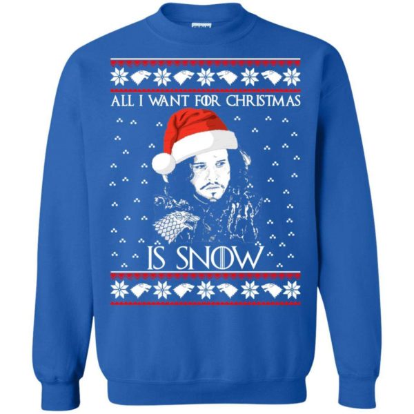 All I Want for Christmas is Snow ugly sweater Apparel