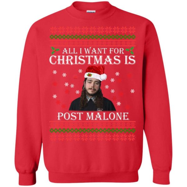 All I want for Christmas is Post Malone sweater Apparel