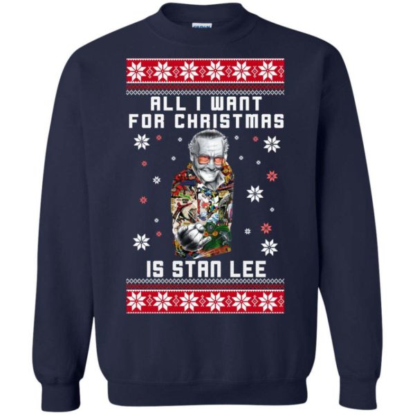 All I want for Christmas is Stan Lee sweater Apparel