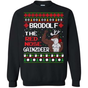 Brodolf the red nose Gainzdeer Christmas Sweater Apparel