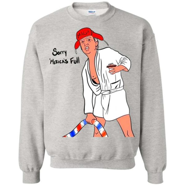Christmas Trump Maga Sorry Mericas full sweater Apparel