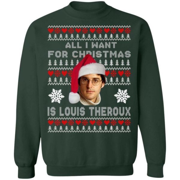 All I Want For Christmas Is Louis Theroux Ugly Christmas Sweater Apparel