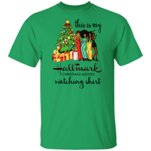 This Is My Black Girls Hallmark Christmas Movie Watching Shirt Uncategorized