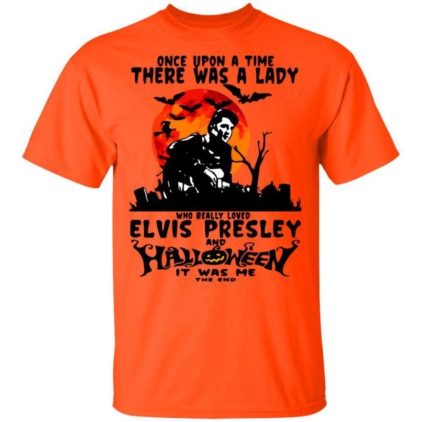 Once Upon A Time There Was A Lady Loved Elvis And Halloween T shirt Halloween Costume HA09 Apparel