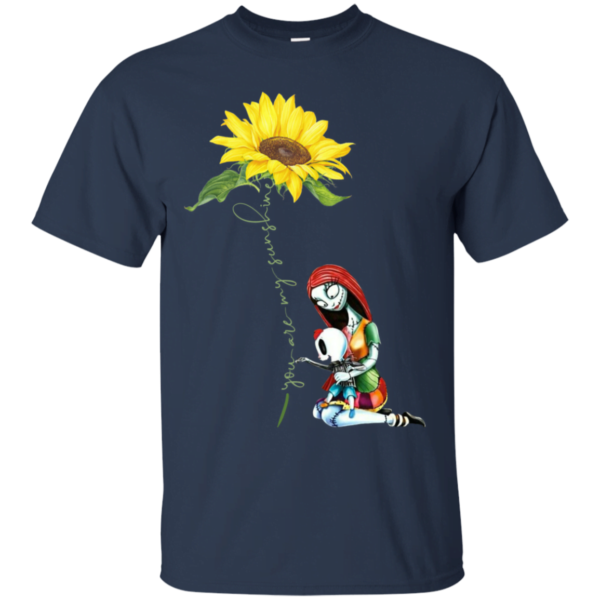 You are my sunshine sunflower Sally Nightmare T Shirt Apparel