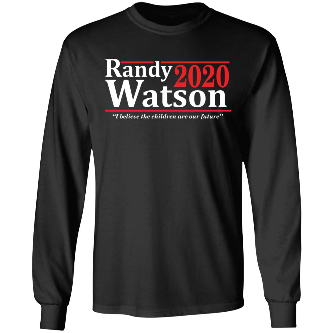 Randy Watson 2020 I believe the children are our future shirt Apparel Randy Watson 2020 I believe the children are our future shirt Apparel