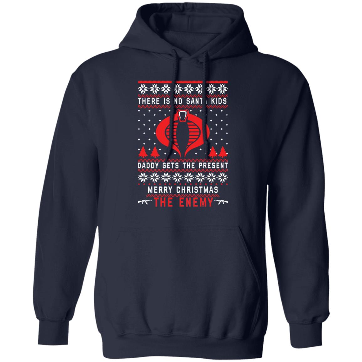 There is no Santa kids daddy gets the present merry Christmas the enemy sweater Apparel There is no Santa kids daddy gets the present merry Christmas the enemy sweater Apparel