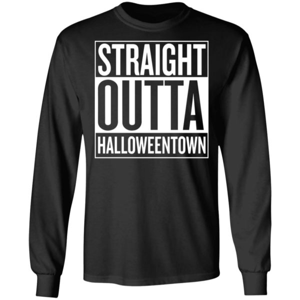Straight Outta Halloweentown shirt Apparel