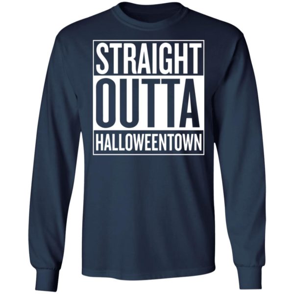 Straight Outta Halloweentown shirt Apparel