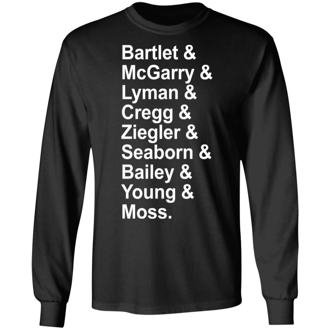 Bartlet McGarry Lyman Cregg Ziegler Seaborn Bailey Young Moss shirt Apparel Bartlet McGarry Lyman Cregg Ziegler Seaborn Bailey Young Moss shirt Apparel