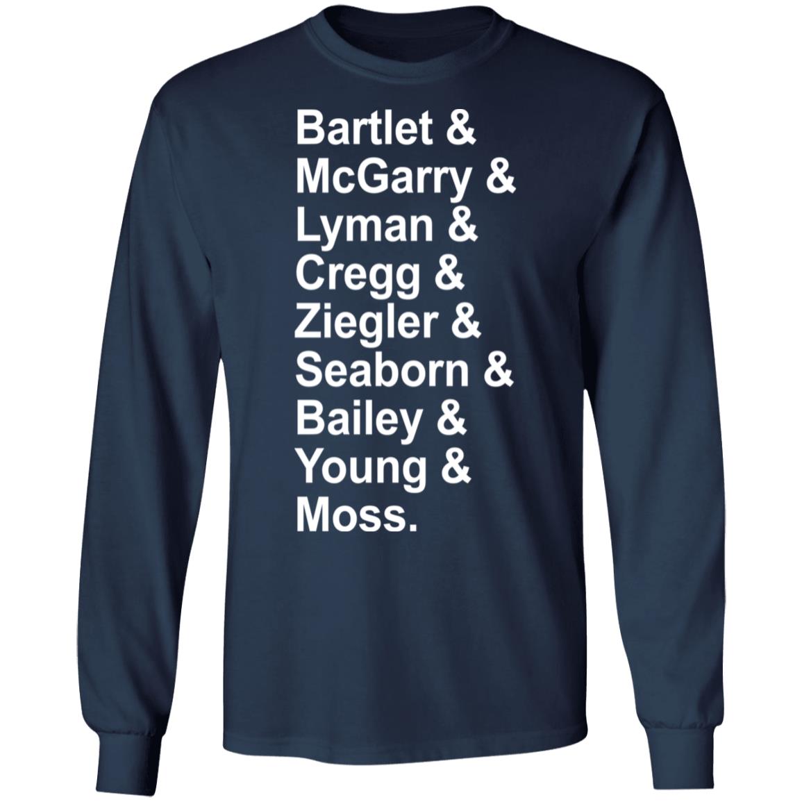 Bartlet McGarry Lyman Cregg Ziegler Seaborn Bailey Young Moss shirt Apparel Bartlet McGarry Lyman Cregg Ziegler Seaborn Bailey Young Moss shirt Apparel