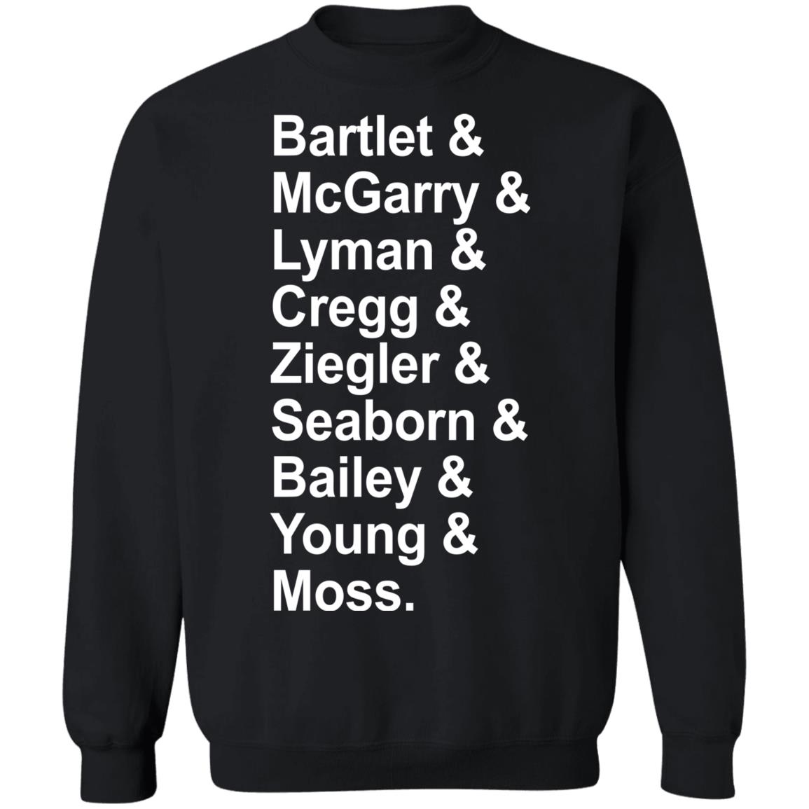 Bartlet McGarry Lyman Cregg Ziegler Seaborn Bailey Young Moss shirt Apparel Bartlet McGarry Lyman Cregg Ziegler Seaborn Bailey Young Moss shirt Apparel