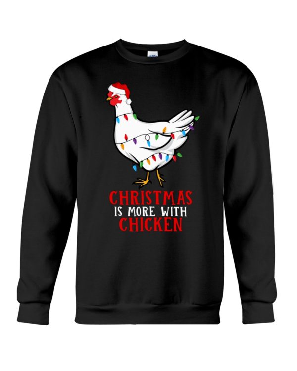 Christmas Is More With Chicken Shirt Apparel