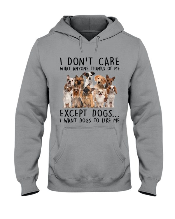 I Want Dogs To Like Me Shirt Apparel