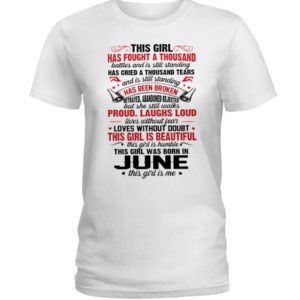 This Girl Was Born In June Shirt Apparel