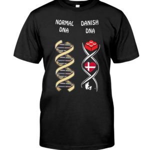 Danish DNA And Normal DNA Shirt Apparel