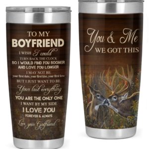 YOU AND ME LOVELY GIFT FOR BOYFRIEND 20oz Tumbler Apparel