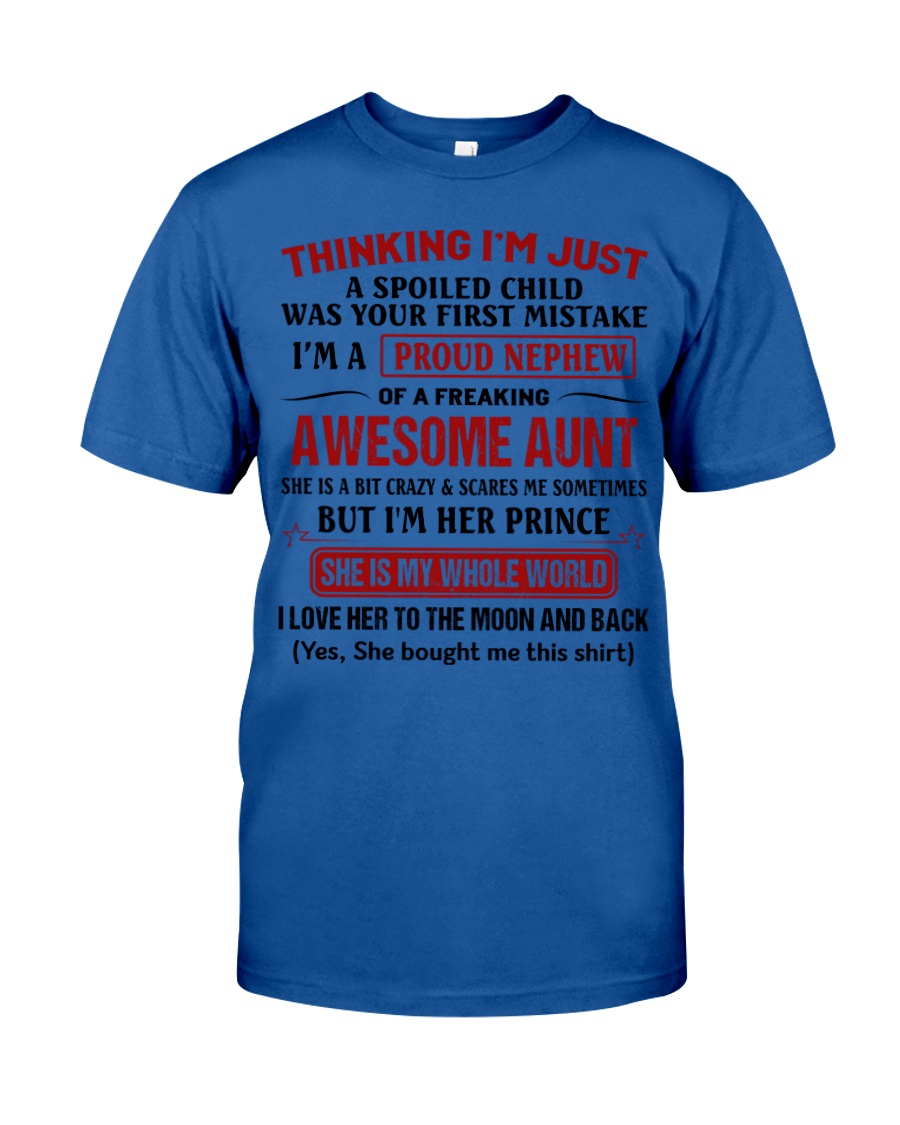 I'M A PROUD NEPHEW OF A FREAKING AWESOME AUNT Youth Shirt Apparel I'M A PROUD NEPHEW OF A FREAKING AWESOME AUNT Youth Shirt Apparel