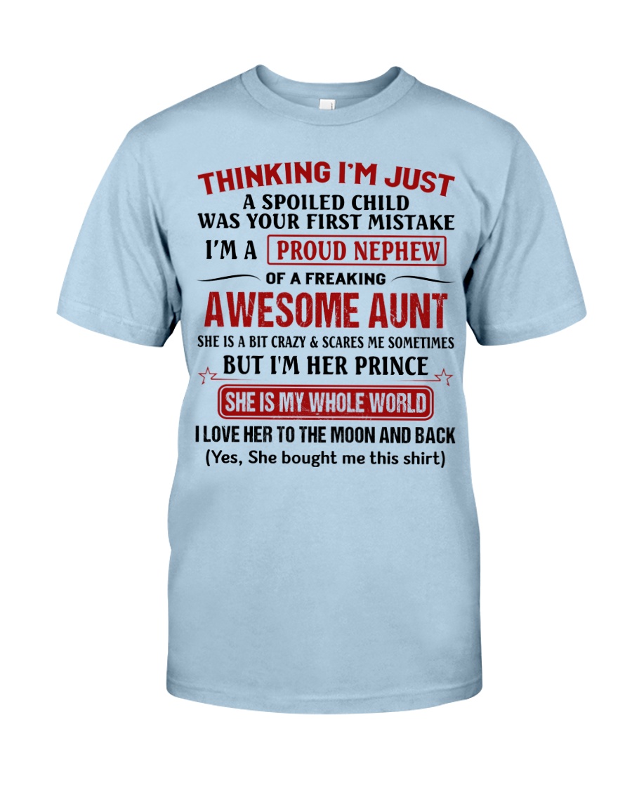 I'M A PROUD NEPHEW OF A FREAKING AWESOME AUNT Youth Shirt Apparel I'M A PROUD NEPHEW OF A FREAKING AWESOME AUNT Youth Shirt Apparel