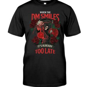 When the DM smiles Classic Shirt Apparel