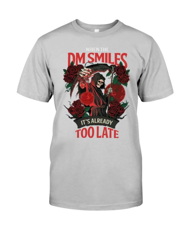 When the DM smiles Classic Shirt Apparel