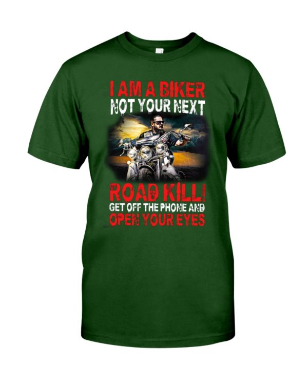 I Am A Biker Not Your Next Shirt Apparel