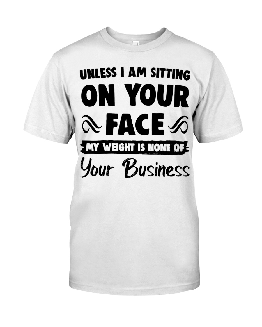 Unless I'm Sitting On Your Face Shirt Apparel Unless I'm Sitting On Your Face Shirt Apparel