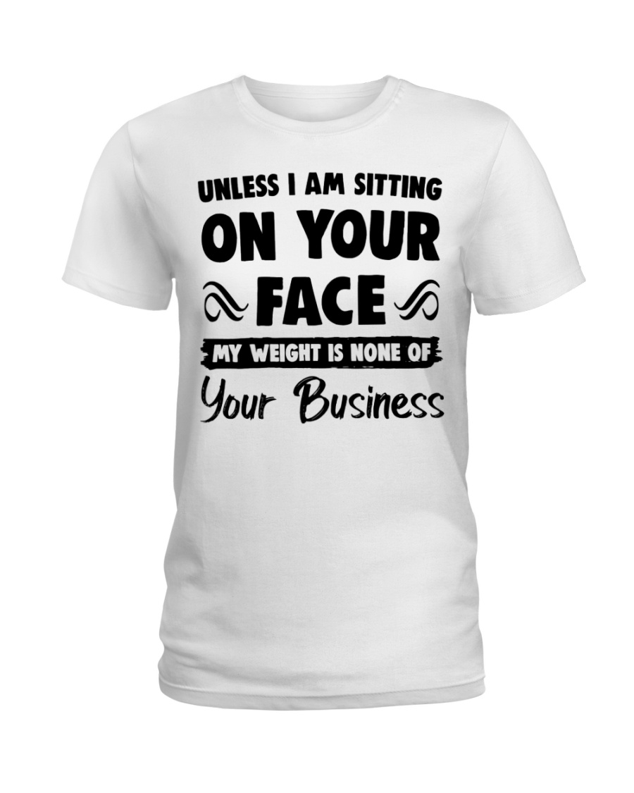 Unless I'm Sitting On Your Face Shirt Apparel Unless I'm Sitting On Your Face Shirt Apparel