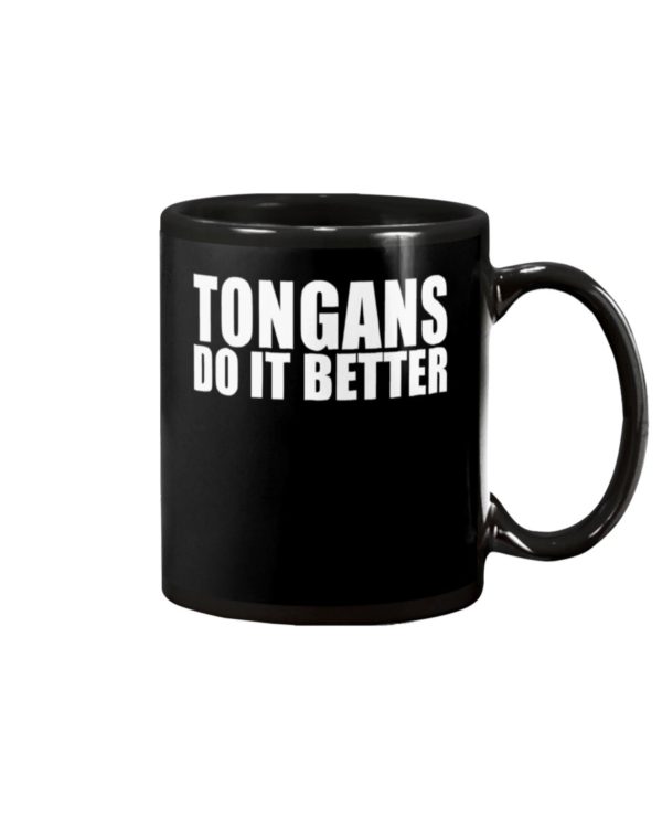 Tongans Do It Better Pride Proud Heritage Tonga Mug Apparel