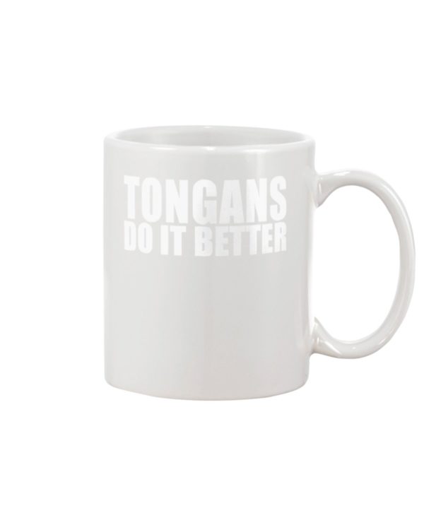 Tongans Do It Better Pride Proud Heritage Tonga Mug Apparel