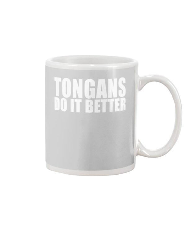 Tongans Do It Better Pride Proud Heritage Tonga Mug Apparel