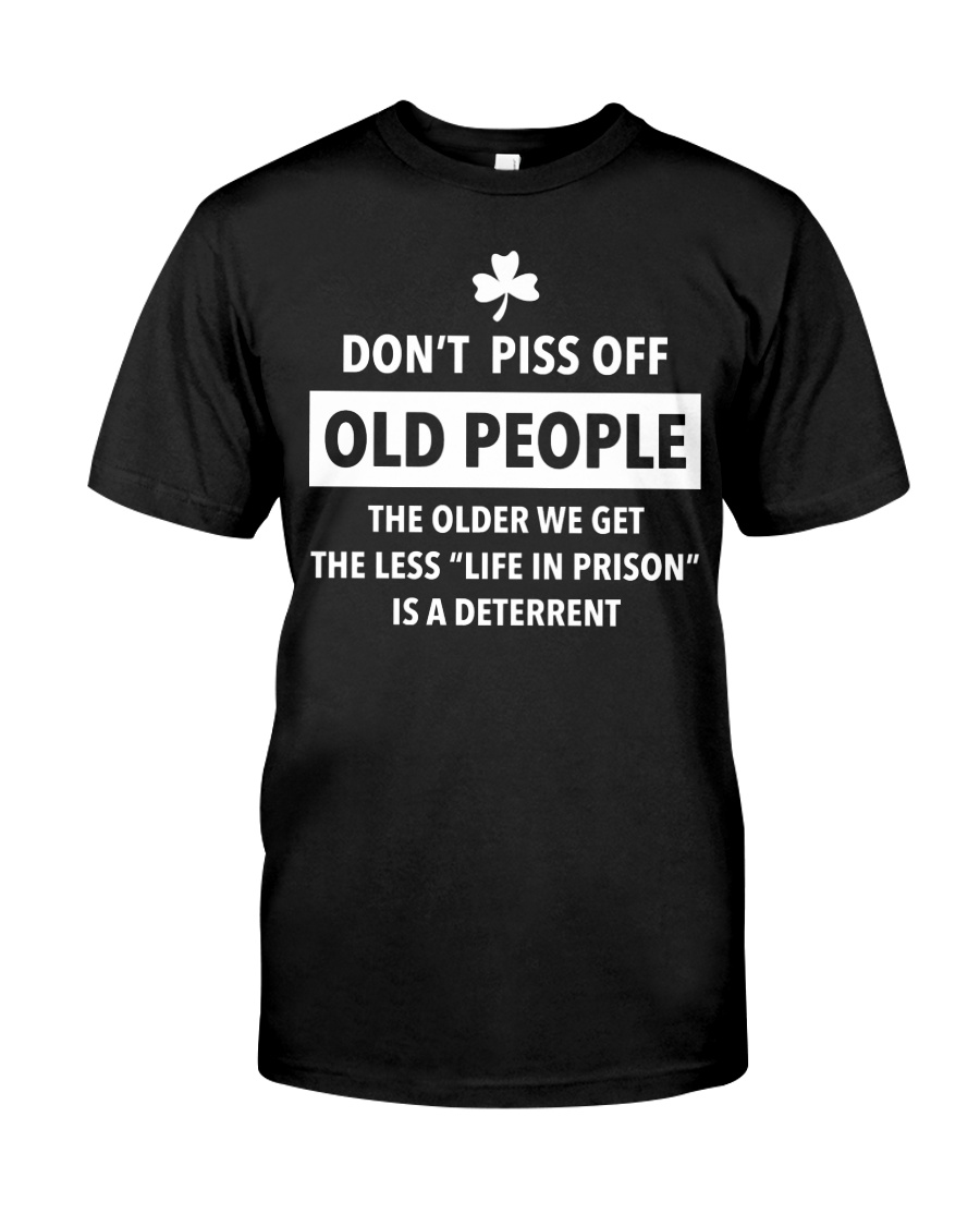 Old People Gift Classic T Shirt Apparel Old People Gift Classic T Shirt Apparel