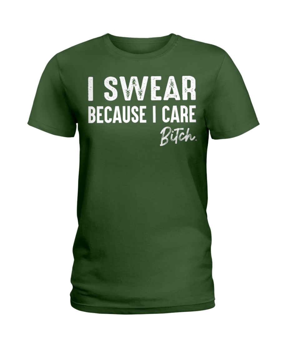 I Swear Because I Care Shirt Apparel I Swear Because I Care Shirt Apparel