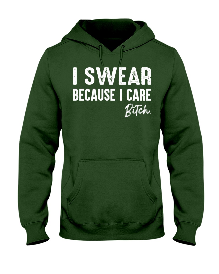 I Swear Because I Care Shirt Apparel I Swear Because I Care Shirt Apparel