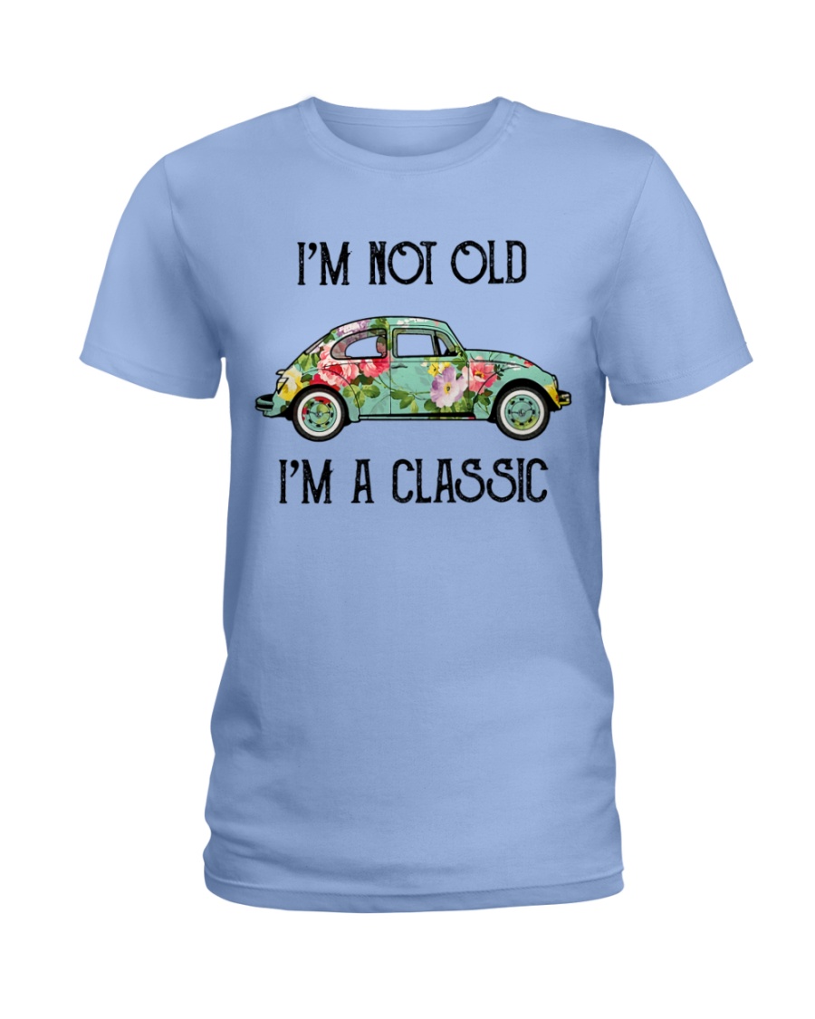 Hippie I'm Not Old I'm A Classic Shirt Apparel Hippie I'm Not Old I'm A Classic Shirt Apparel