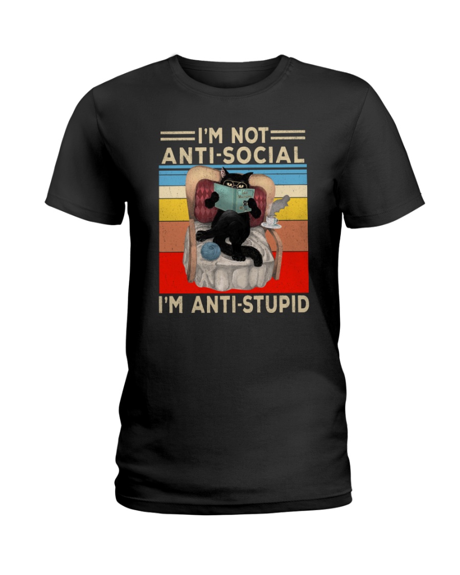I'm Not Anti social I'm Anti stupid Cat Shirt Apparel I'm Not Anti social I'm Anti stupid Cat Shirt Apparel