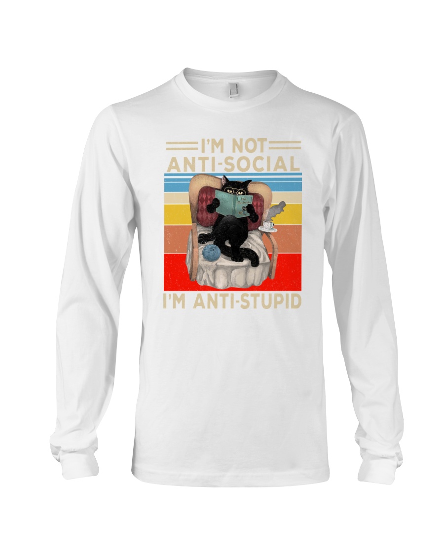 I'm Not Anti social I'm Anti stupid Cat Shirt Apparel I'm Not Anti social I'm Anti stupid Cat Shirt Apparel