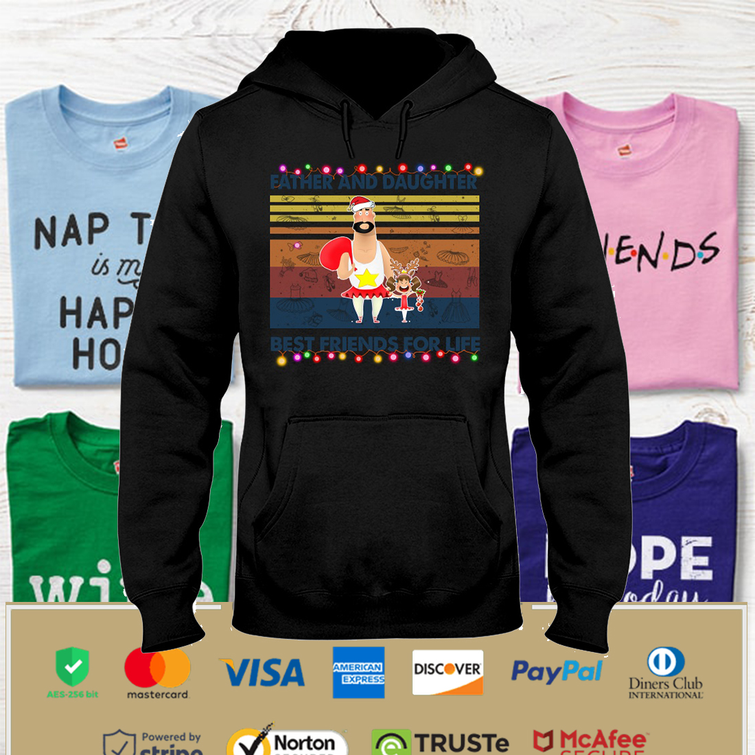 FATHER AND DAUGHTER BEST FRIENDS FOR LIFE Hooded Sweatshirt Apparel FATHER AND DAUGHTER BEST FRIENDS FOR LIFE Hooded Sweatshirt Apparel