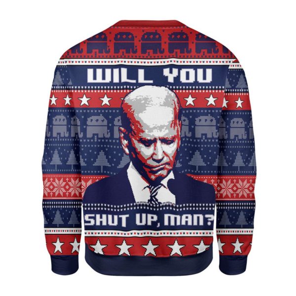 Joe Biden Will You Shut Up, Man? Christmas Sweater Jisubin Apparel