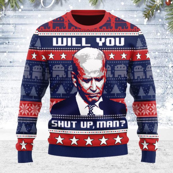 Joe Biden Will You Shut Up, Man? Christmas Sweater Jisubin Apparel